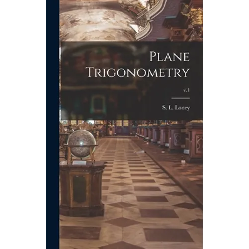 Plane Trigonometry; v.1