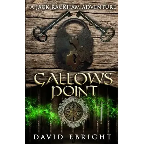 Gallows Point: A Jack Rackham Adventure