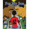 For My Son: A Path to Social Work