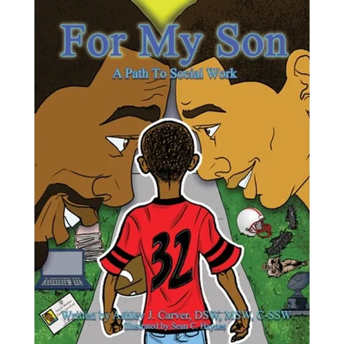 For My Son: A Path to Social Work