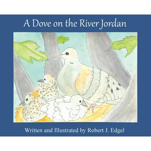 A Dove on the River Jordan