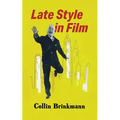 Late Style in Film
