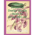 Antique Botanical Design Studio - Book IV - Circa 1842