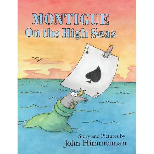 Montigue on the High Seas