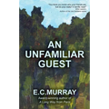 An Unfamiliar Guest