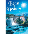 Beast of Beauty: A Different View of the Last Days
