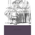 Alice in Wonderland: Coloring Book