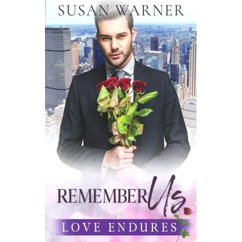 Remember Us: A Clean Billionaire Romance