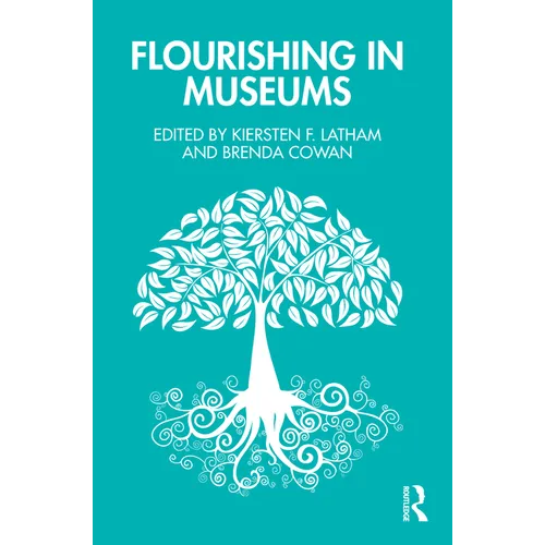 Flourishing in Museums: Towards a Positive Museology