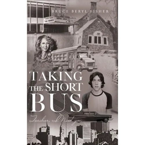 Taking the Short Bus: Teacher, I Need You