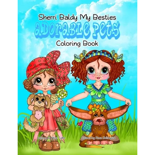 Sherri Baldy My Besties Adorable Pets Coloring Book