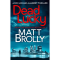 Dead Lucky