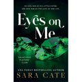Eyes on Me