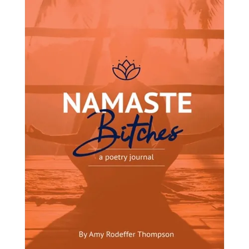 Namaste Bitches