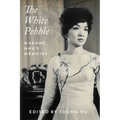 The White Pebble: Madame Nhu's Memoirs