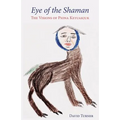 Eye of the Shaman: The Visions of Piona Keyuakjuk