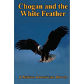 Chogan and the White Feather