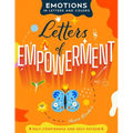 Letters of Empowerment: A Journey of Self-Discovery Through Lettering, Coloring, and Personal Growth Projects
