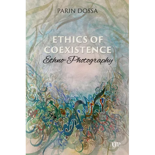 Ethics of Co-Existence: Ethno-Photography