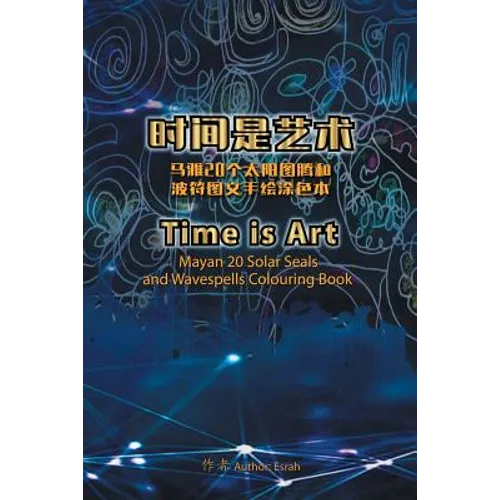 Time Is Art-Mayan 20 Solar Seals and Wavespells Colouring Book