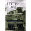 The Dark Return of Time