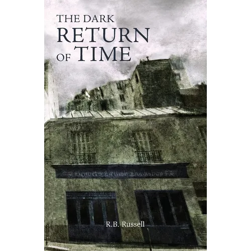 The Dark Return of Time