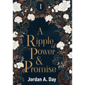 A Ripple of Power and Promise