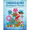Origami Christmas Treats: Paper Fun for Christmas Trees