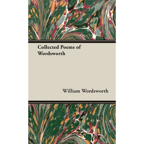 The Collected Poems of Wordsworth