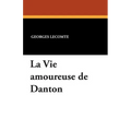 La Vie Amoureuse de Danton