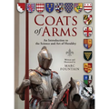 Coats of Arms: An Introduction to The Science and Art of Heraldry