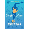 Double Axel or Nothing