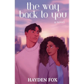 The Way Back To You