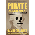 Pirate Enlightenment, or the Real Libertalia