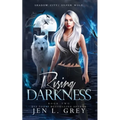 Rising Darkness