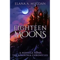 Eighteen Moons