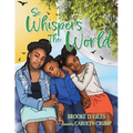 So Whispers The World