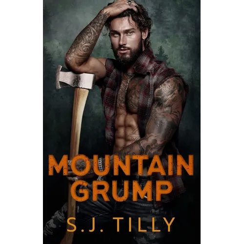 Mountain Grump: Mountain Men Series Book Three - Paperback