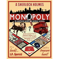A Sherlock Holmes Monopoly - An unofficial guide and outdoor activity (Standard B&W edition)