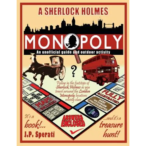 A Sherlock Holmes Monopoly - An unofficial guide and outdoor activity (Standard B&W edition)