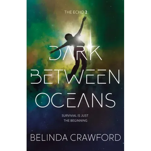 Dark Between Oceans
