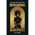 Reframing Blackness: What's Black about "History of Art"?