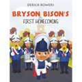 Bryson Bison's First Homecoming