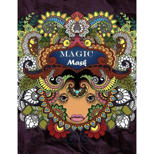 Magic Mask: Adult coloring book