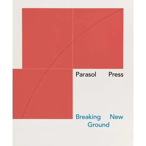 Parasol Press: Breaking New Ground