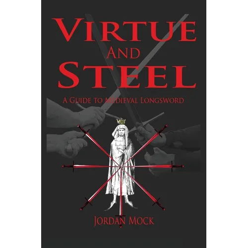 Virtue and Steel