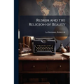 Ruskin and the Religion of Beauty