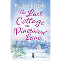 The Last Cottage on Pinewood Lane: A Small Town Christmas Romance