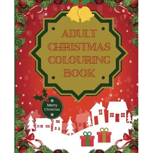 Adult Christmas Colouring Book