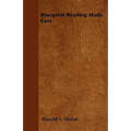 Blueprint Reading Made Easy